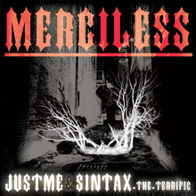 Load image into Gallery viewer, JustMe &amp; Sintax the Terrific - Merciless (CD)
